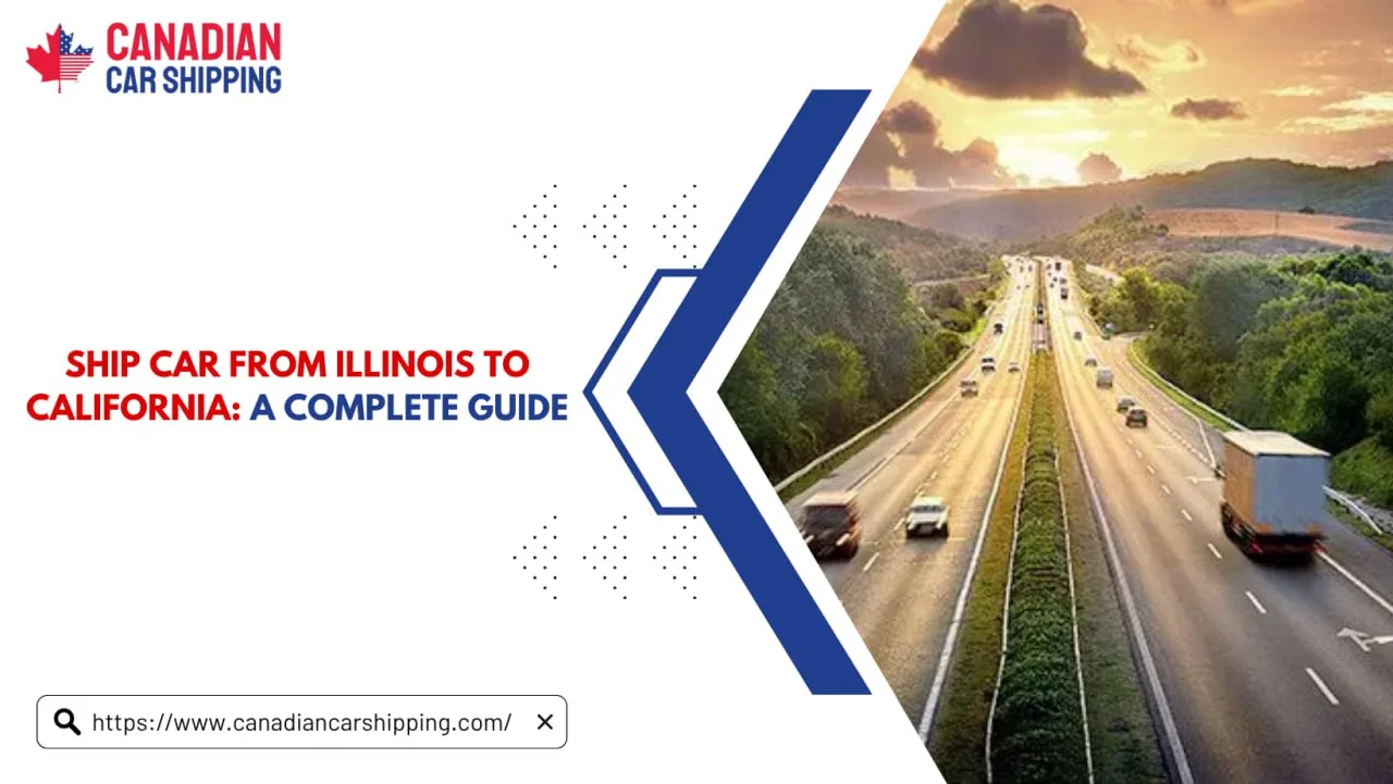 Ship Car From Illinois To California